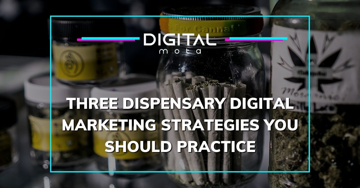 dispensary digital marketing