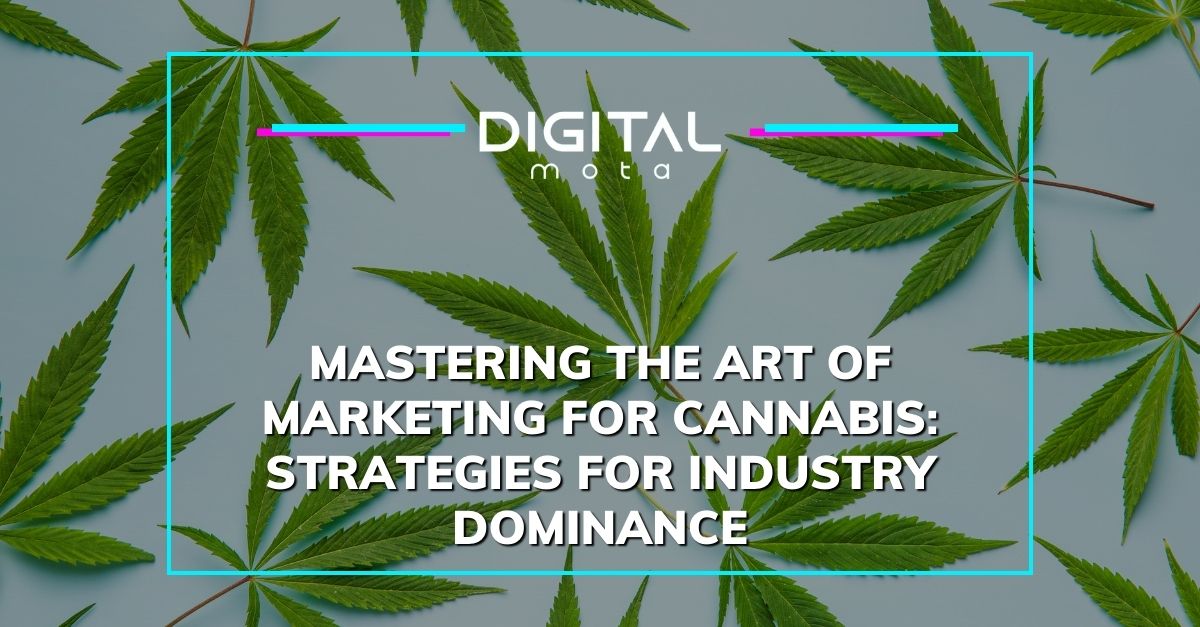 Marketing for Cannabis