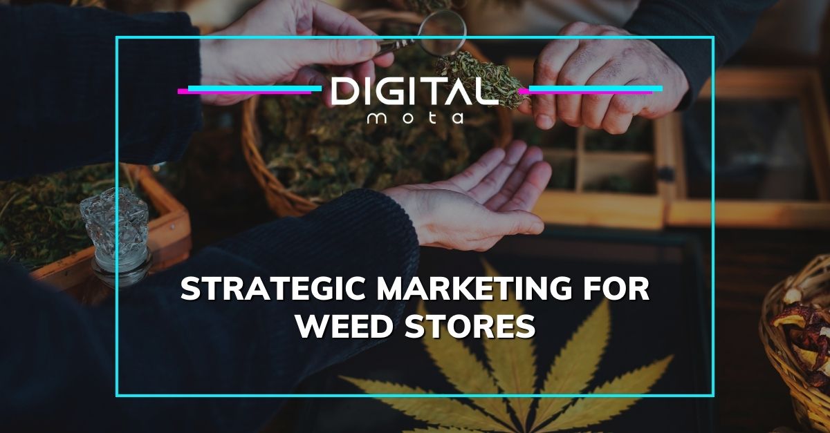 Marketing for Weed Stores