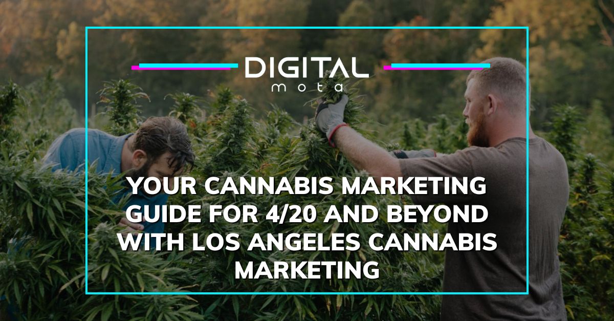 Los Angeles Cannabis Marketing